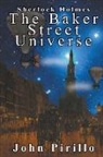 John Pirillo - The Baker Street Universe