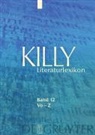 Walther Killy, Christine Henschel, Bruno Jahn, Wilhelm Kühlmann - Killy Literaturlexikon - Band 12: Vo - Z