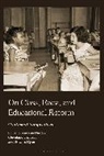 Antonia Darder, Cleveland Hayes Ii, Howard Ryan, Antonia Darder, Cleveland Hayes Ii, Howard Ryan - On Class, Race, and Educational Reform