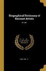 John Gould - Biographical Dictionary of Eminent Artists; Volume I