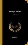 H. Chotard - Le Papa Pie VII: A Savone