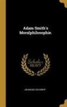 Johannes Schubert - Adam Smith's Moralphilosophie