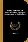 John Bentley - ESSAYS RELATIVE TO THE HABITS