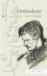 G. K. Chesterton - Orthodoxy (Sea Harp Timeless series)
