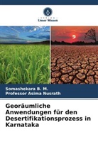 Asima Nusrath, Professor Asima Nusrath, Somashekara B M, Somashekara B. M., Asima Nusrath - Georäumliche Anwendungen für den Desertifikationsprozess in Karnataka