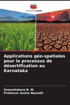 Asima Nusrath, Somashekara B. M., Asima Nusrath - Applications géo-spatiales pour le processus de désertification au Karnataka