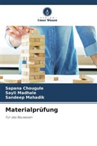 Sapana Chougule, Sayli Madhale, Sandeep Mahadik - Materialprüfung