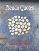Dennis Scharnberg, Jane Eden, Margaret Eden - Pseudo Quotes