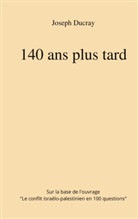 Joseph Ducray - 140 ans plus tard