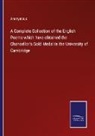 Anonymous - A Complete Collection of the English Poems which have obtained the Chancellor's Gold Medal in the University of Cambridge
