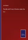 John Russell - The Life and Times of Charles James Fox