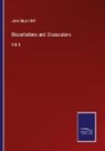John Stuart Mill - Dissertations and Discussions