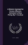 Thomas Gordon - A Modest Apology for Parson Alberoni, Governor to King Philip [By T. Gordon]