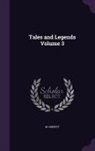 M. Corbett - Tales and Legends Volume 3
