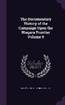 Lundy's Lane Historical Society - DOCUMENTARY HIST OF THE CAMPAI