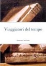 Francesco Nocerino - viaggiatori del tempo