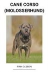 Finn Olsson - Cane Corso (Molosserhund)