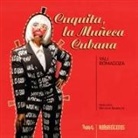 Yali Romagoza - Cuquita, la Muñeca Cubana