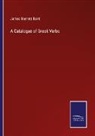 James Skerrett Baird - A Catalogue of Greek Verbs
