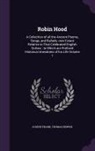 Thomas Bewick, Joseph Frank - Robin Hood: A Collection of all the Ancient Poems, Songs, and Ballads, now Extant Relative to That Celebrated English Outlaw; to W