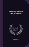 Charles Wood - Germany and the war, a Sermon