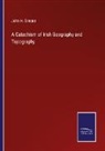 John H. Greene - A Catechism of Irish Geography and Topography