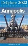 Andrew Delaplaine - Annapolis - The Delaplaine 2022 Long Weekend Guide