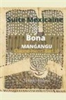 Bona Mangangu - Suite Mexicaine
