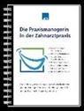 Beate Kirch - Die Praxismanagerin in der Zahnarztpraxis