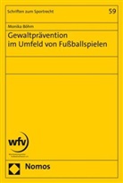 Monika Böhm - Gewaltprävention im Umfeld von Fußballspielen