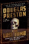 Douglas Preston - The Lost Tomb: And Other Real-Life Stories of Bones, Burials, and Murder