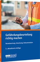 Andreas Luksch - Gefährdungsbeurteilung richtig machen