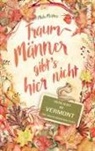 Malu Mertins, Kampenwand Verlag, Kampenwand Verlag - Traummänner gibt's hier nicht