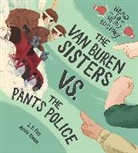 J F Fox, J. F. Fox, J. F./ Kwan Fox, Anna Kwan - The Van Buren Sisters Vs. the Pants Police