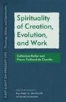 Roger (EDT)/ Pach Haight, Roger Haight, Amanda Avila Kaminski, Alfred Pach - Spirituality of Creation, Evolution, and Work
