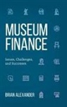 Brian Alexander, Alexander Brian - Museum Finance