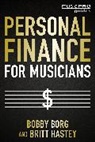 Bobby Borg, Bobby Hastey Borg, Borg Bobby, Britt Hastey - Personal Finance for Musicians