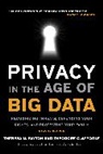 Ted Claypoole, Theresa Payton, Theresa Claypoole Payton - Privacy in the Age of Big Data