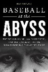 Dan Taylor, Taylor Dan - Baseball At the Abyss