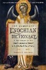 John Dee, Edward Kelley, Donald C Laycock, Donald C. Laycock, Donald C. (Donald C. Laycock) Laycock - The Complete Enochian Dictionary