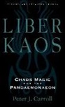 Peter J Carroll, Peter J. Carroll, Peter J. (Peter J. Carroll) Carroll - Liber Kaos