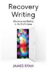 James Ryan, James (James Ryan) Ryan - Recovery Writing