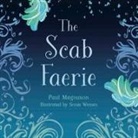 Paul Magnuson, Sonia Wessen - The Scab Faerie