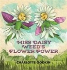 Charlotte Godkin - Miss Daisy Weed's Flower Power