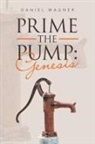 Daniel Wagner - Prime the Pump