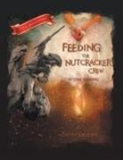Cynthia Kaelberer - Feeding the Nutcracker Crew in Cody, Wyoming