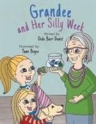 Dede Barr Dunst, Tami Boyce - Grandee and Her Silly Week
