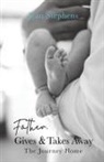 Jean Stephens - Father Gives & Takes Away