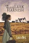 Laura Best - This Is It, Lark Harnish