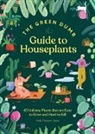 Holly Theisehn-Jones, Holly Theisen-Jones - Green Dumb Guide to Houseplants
